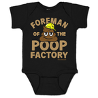 Foreman Of The Poop Factory Infant One Piece - Chowdaheadz