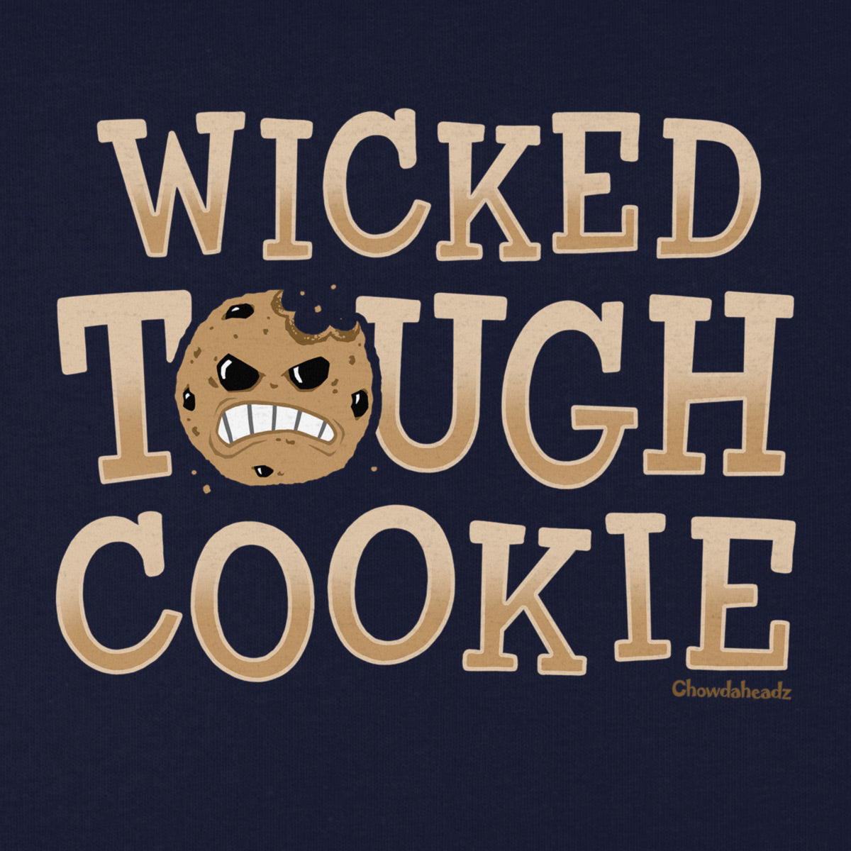 Wicked Tough Cookie Youth T-Shirt - Chowdaheadz