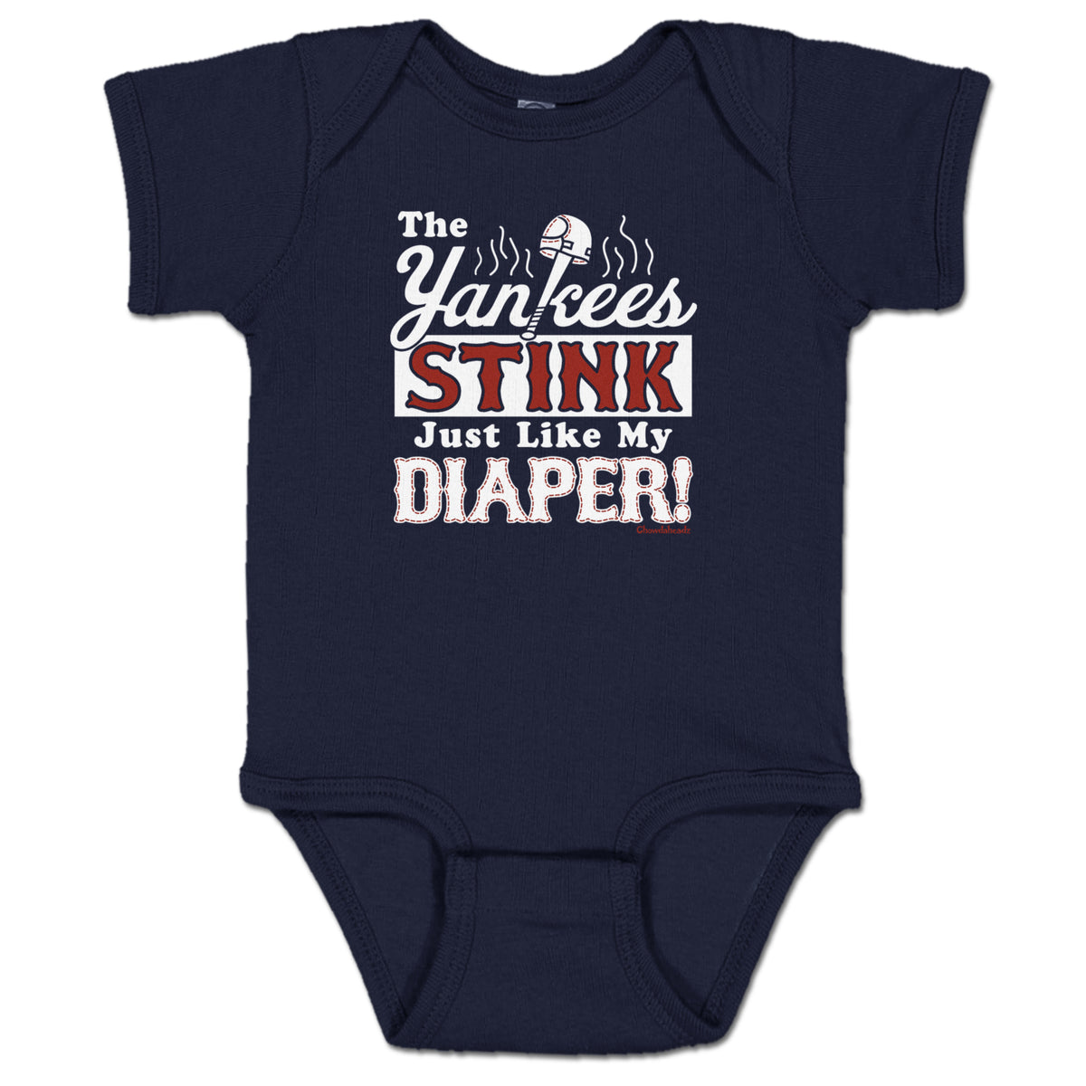 The Yankees Stink Just Like My Diaper Infant One Piece - Chowdaheadz