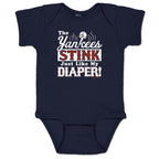 The Yankees Stink Just Like My Diaper Infant One Piece - Chowdaheadz