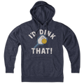 I'd Dink That pickleball hoodie in heather blue — funny pickleball hoodie
