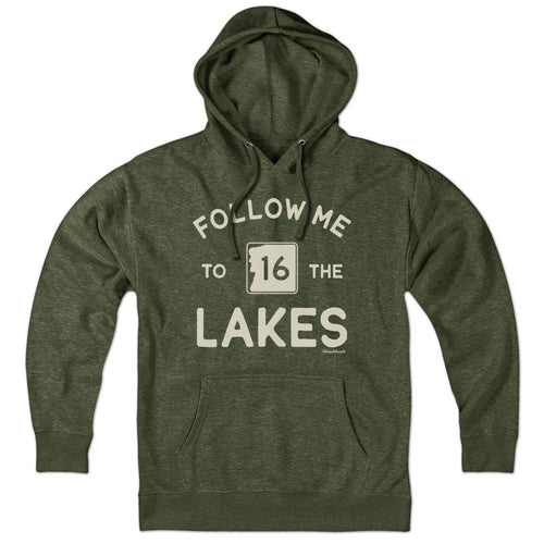 Hoodie in Military Green with Follow Me To The Lakes New Hampshire graphic