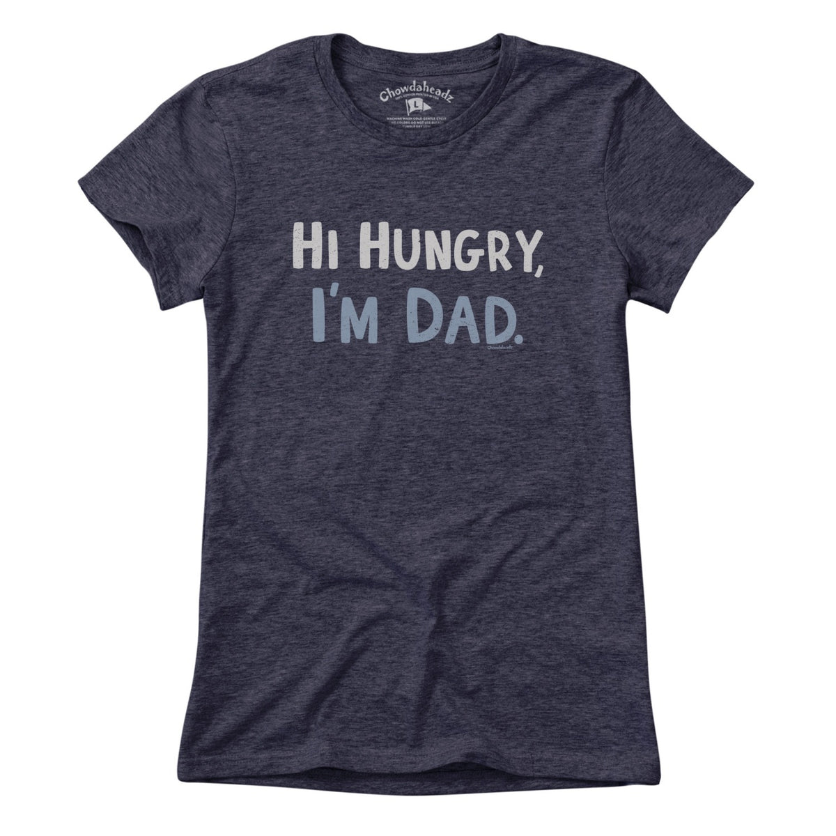 Ladies Tee in Heather Blue with Hi Hungry I'm Dad vintage distressed dad joke graphic