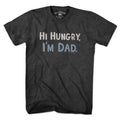 Men's Tee in Charcoal with Hi Hungry I'm Dad vintage distressed dad joke graphic