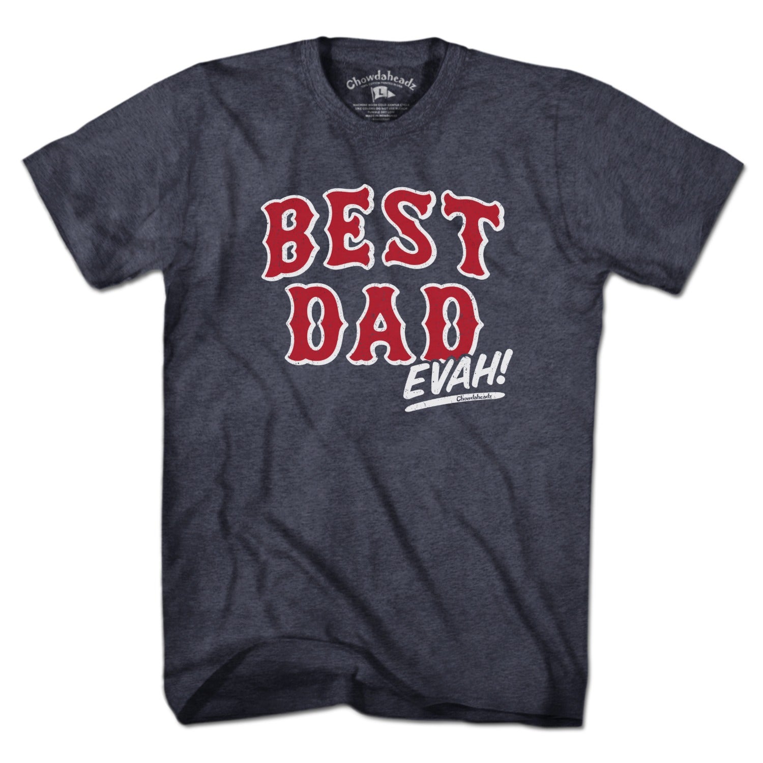 Dad T-Shirts & Father's Day Gifts | Chowdaheadz
