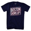 Men's Tee tee in Navy with 'Boston Shows Up' design, New England 