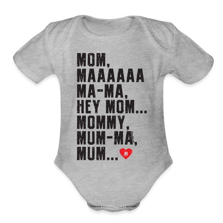 Hey Mom Infant One Piece - heather grey