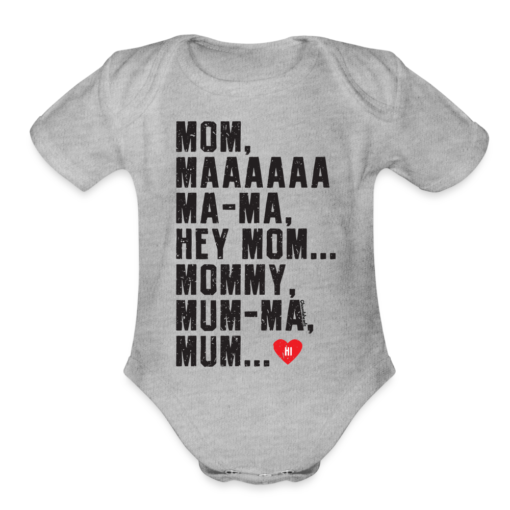Hey Mom Infant One Piece - heather grey