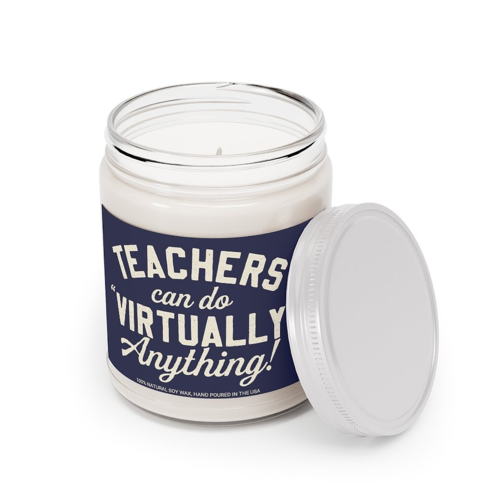 Teachers Can Do Virtually Anything 9oz Candle - Chowdaheadz