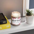 Bettah Than Flowers 9oz Candle - Chowdaheadz