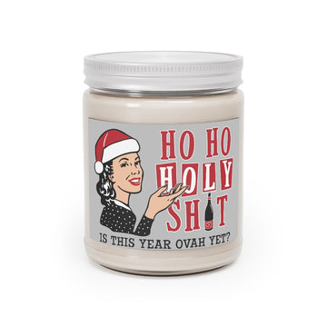 Ho Ho Holy Sh%t, Is This Year Ovah Yet? 9oz Candle - Chowdaheadz