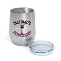 Vaccinated & Intoxicated Wine Tumbler - Chowdaheadz