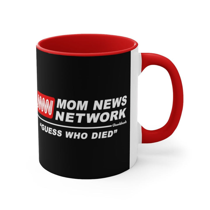 Mom News Network Accent Coffee Mug, 11oz - Chowdaheadz