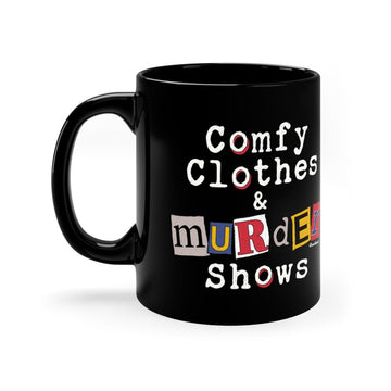 Comfy Cloths & Murder Shows 11oz Coffee Mug - Chowdaheadz
