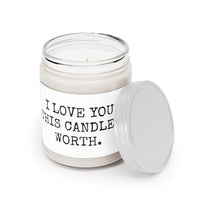 I Love You This Candle's Worth 9oz Candle - Chowdaheadz
