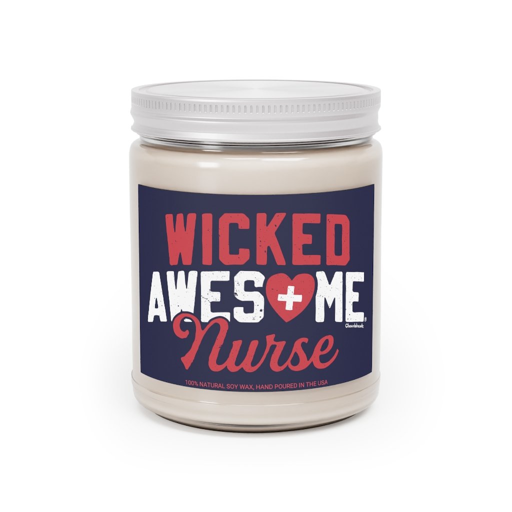Wicked Awesome Nurse 9oz Candle - Chowdaheadz