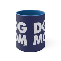 Dog Mom Accent Coffee Mug, 11oz - Chowdaheadz