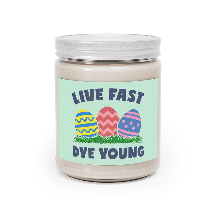 Live Fast Dye Young 9oz Candle - Chowdaheadz