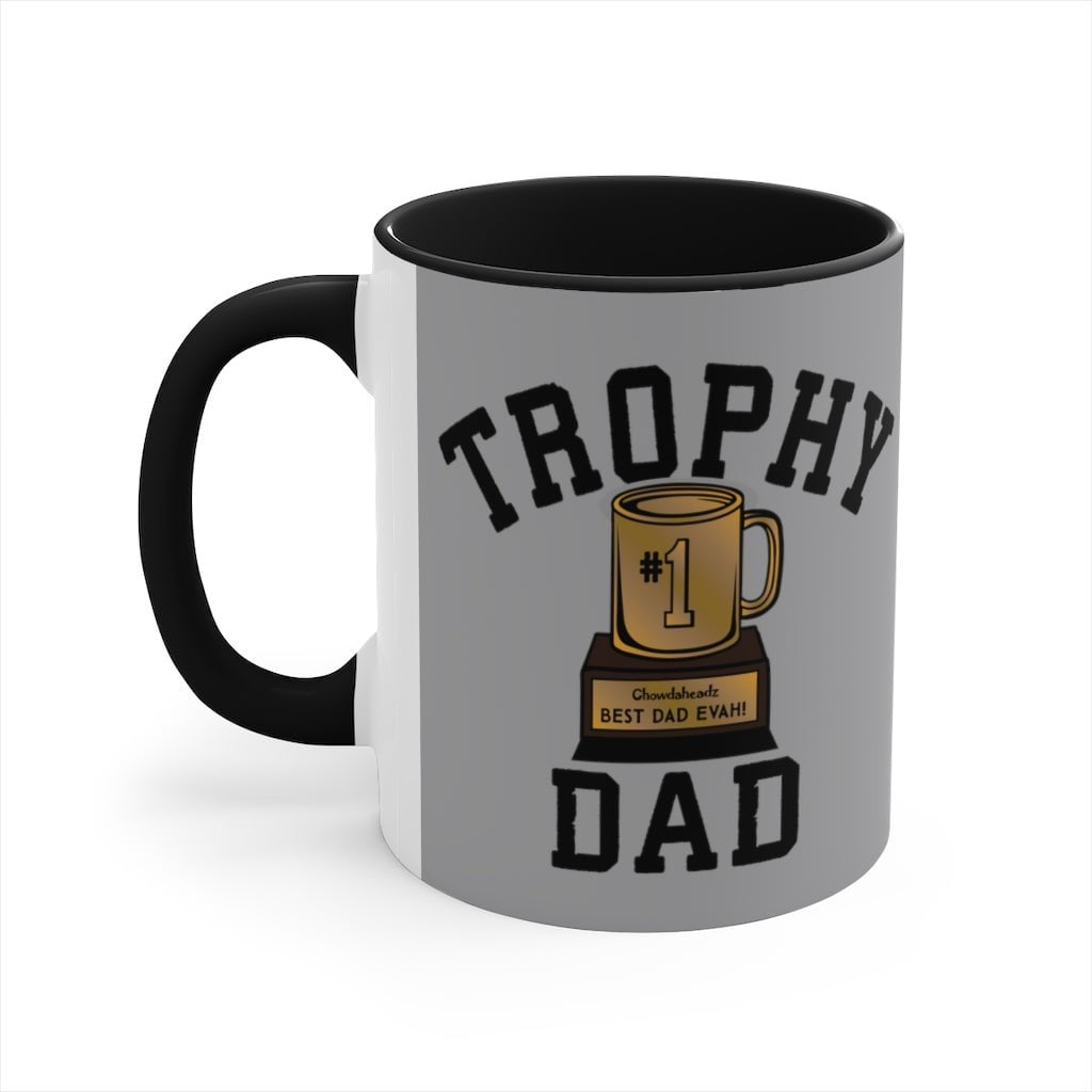 Trophy Dad Accent Coffee Mug, 11oz - Chowdaheadz