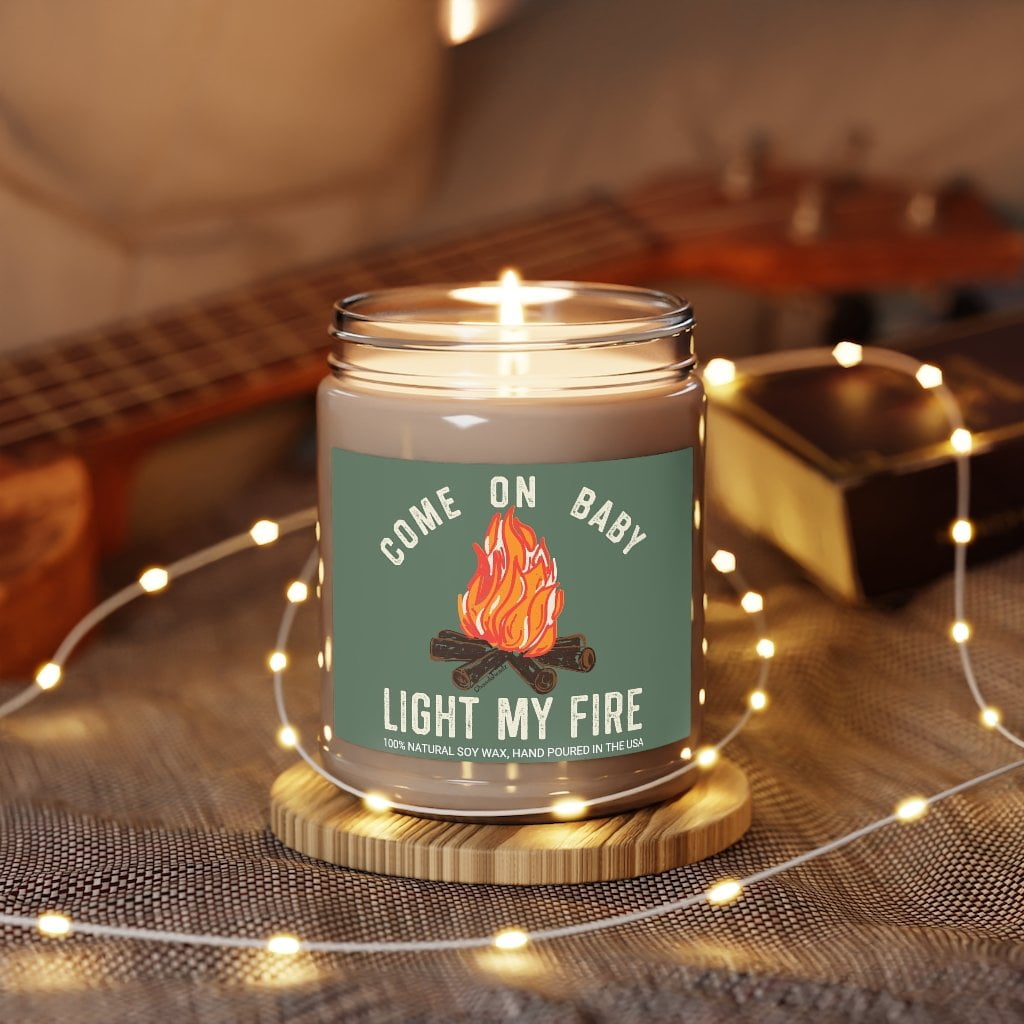 Come On Baby Light My Fire 9oz Candle - Chowdaheadz