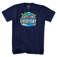 Earth Day EVERYDAY T-Shirt - Chowdaheadz
