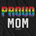Proud Mom T-Shirt - Chowdaheadz