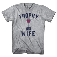 Trophy Wife T-Shirt - Chowdaheadz