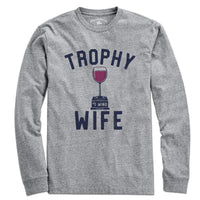 Trophy Wife T-Shirt - Chowdaheadz
