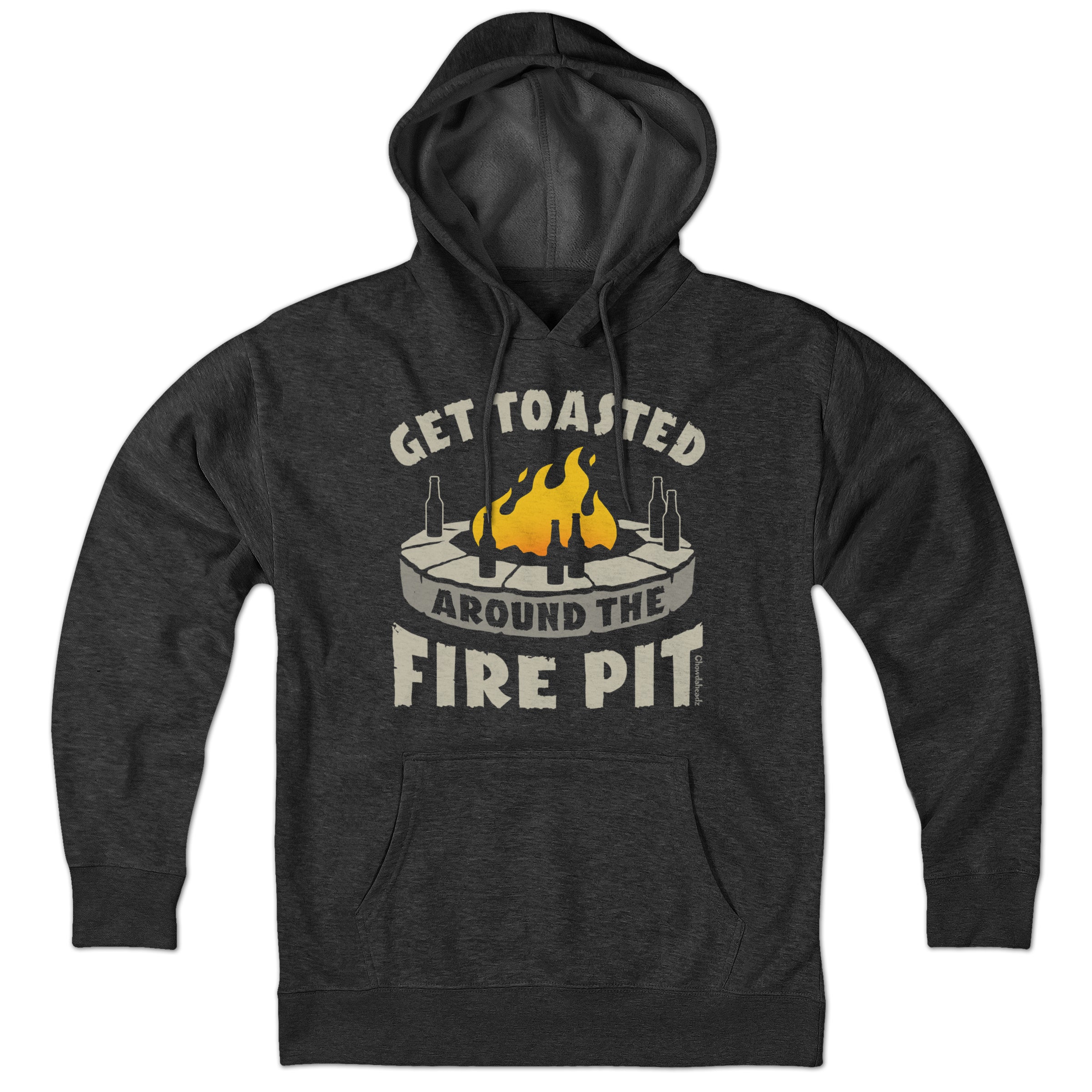 Get Toasted Around The Fire Pit Hoodie - Chowdaheadz