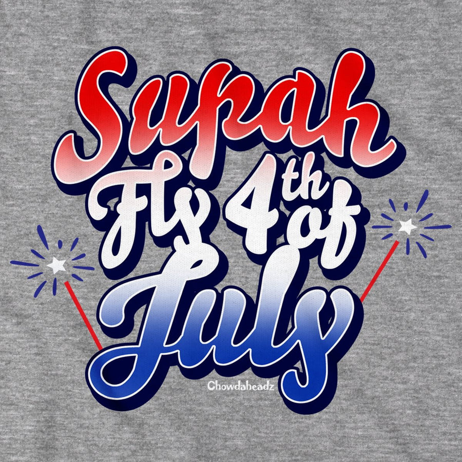 Supah Fly 4th of July T-Shirt - Chowdaheadz