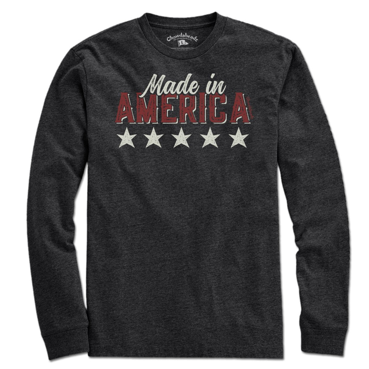 Made In America T-Shirt - Chowdaheadz