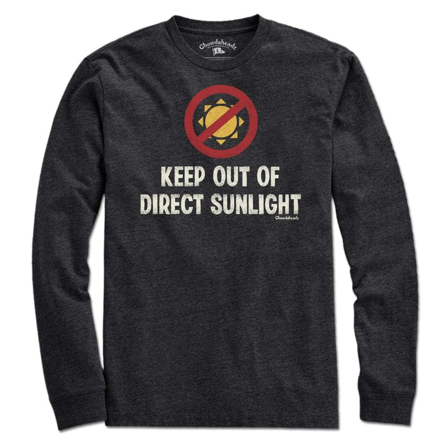 Keep Out Of Sun T-Shirt - Chowdaheadz