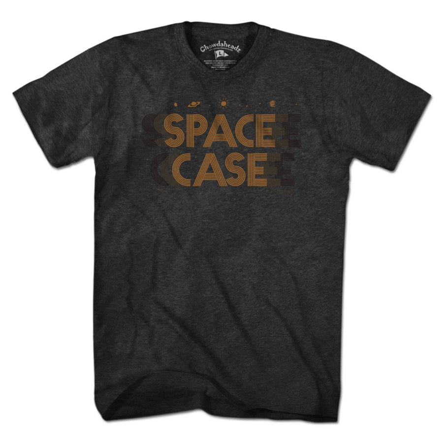 Space Case T-Shirt - Chowdaheadz