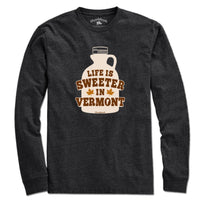 Life Is Sweeter In Vermont T-Shirt - Chowdaheadz