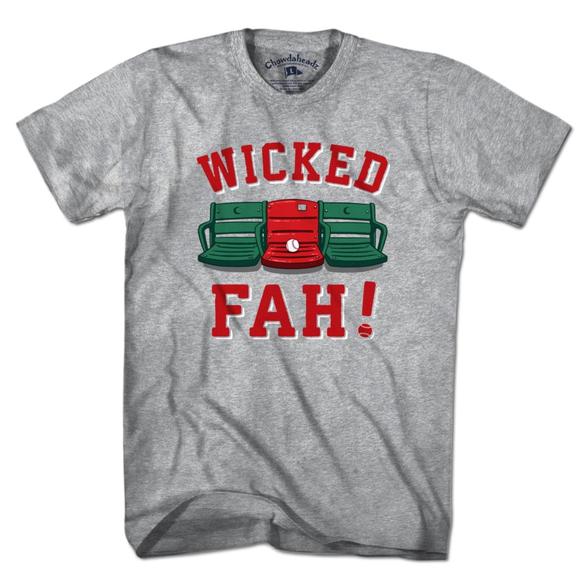 Wicked Fah Red Seat T-Shirt - Chowdaheadz