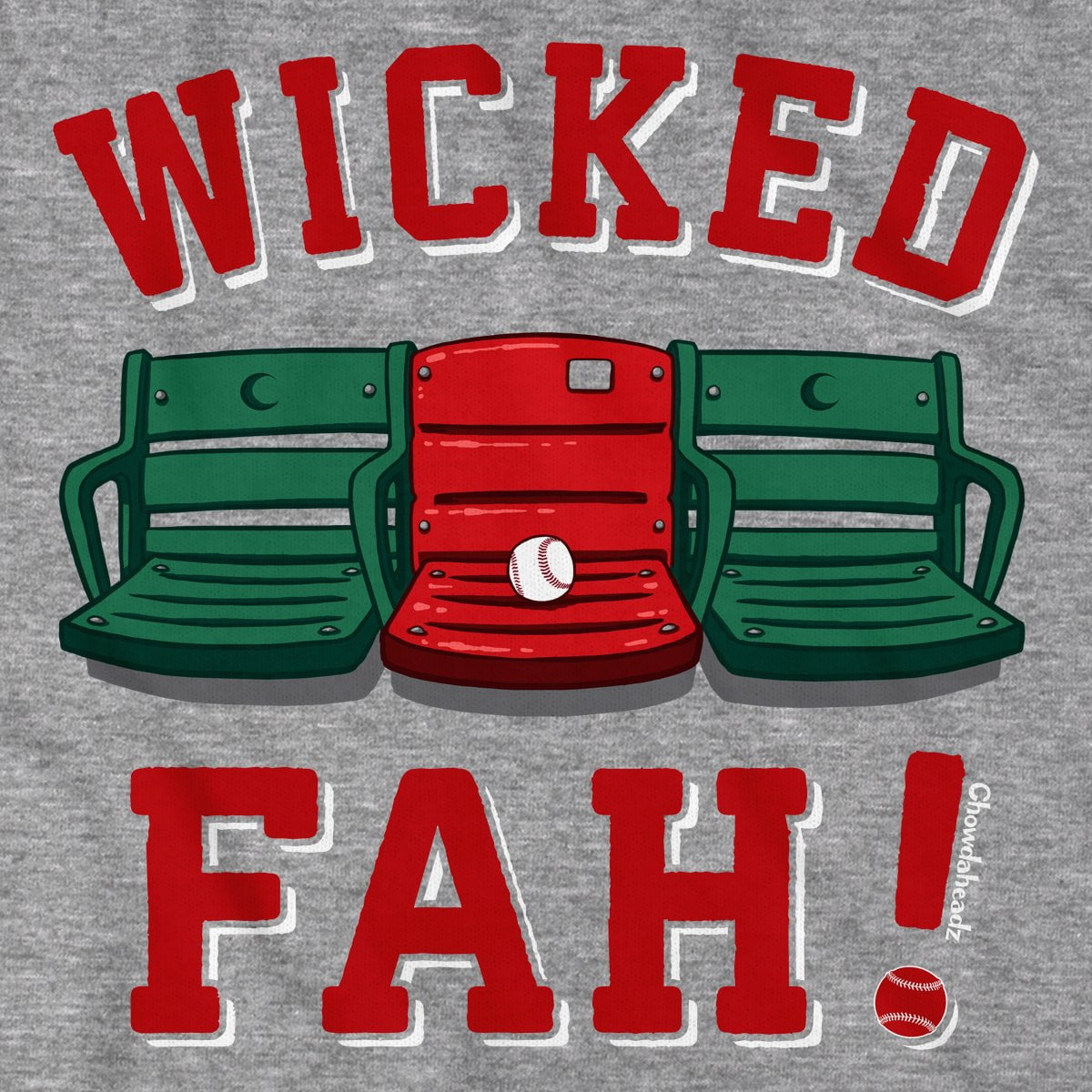 Wicked Fah Red Seat T-Shirt - Chowdaheadz