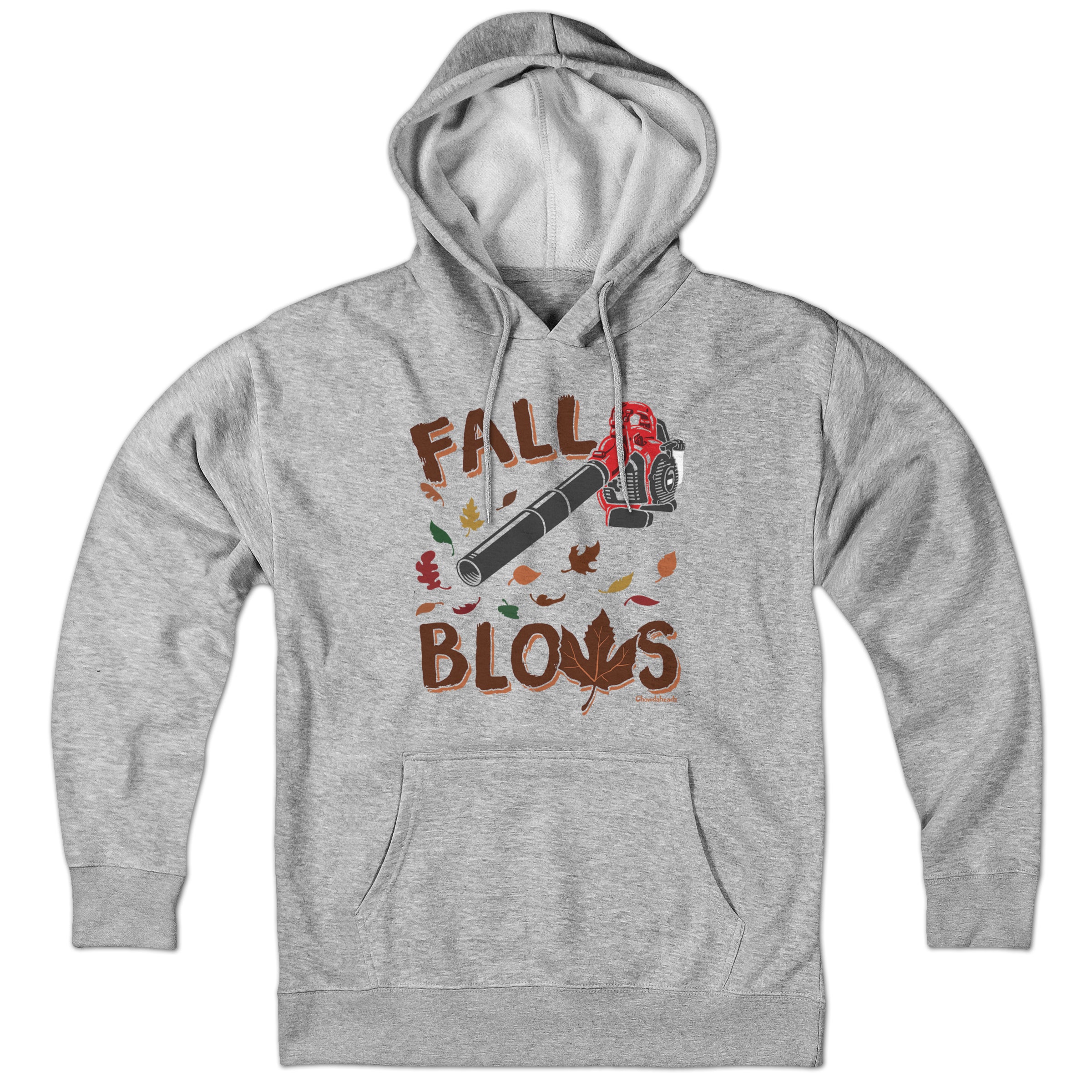 Fall Blows Hoodie - Chowdaheadz