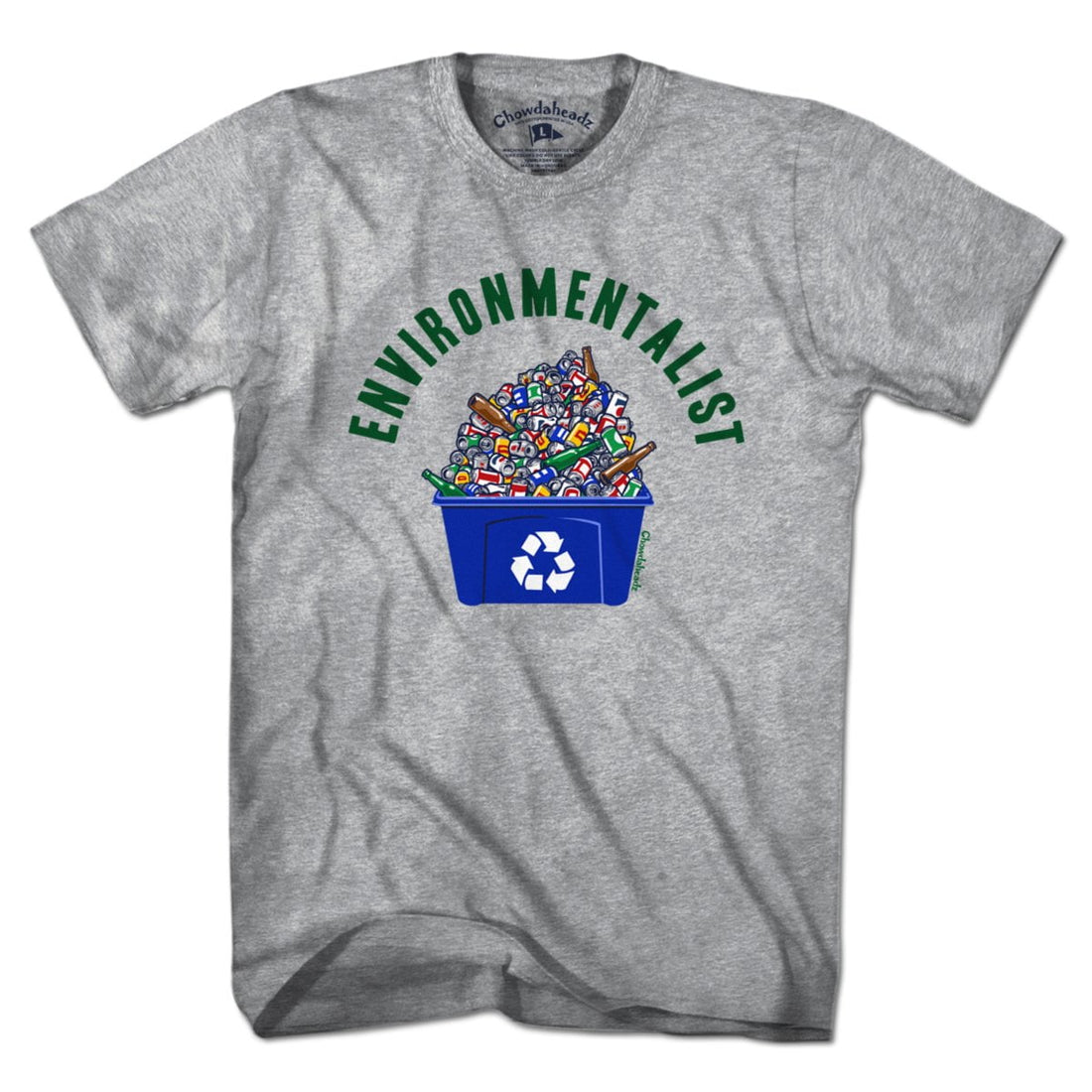 Environmentalist T-Shirt - Chowdaheadz
