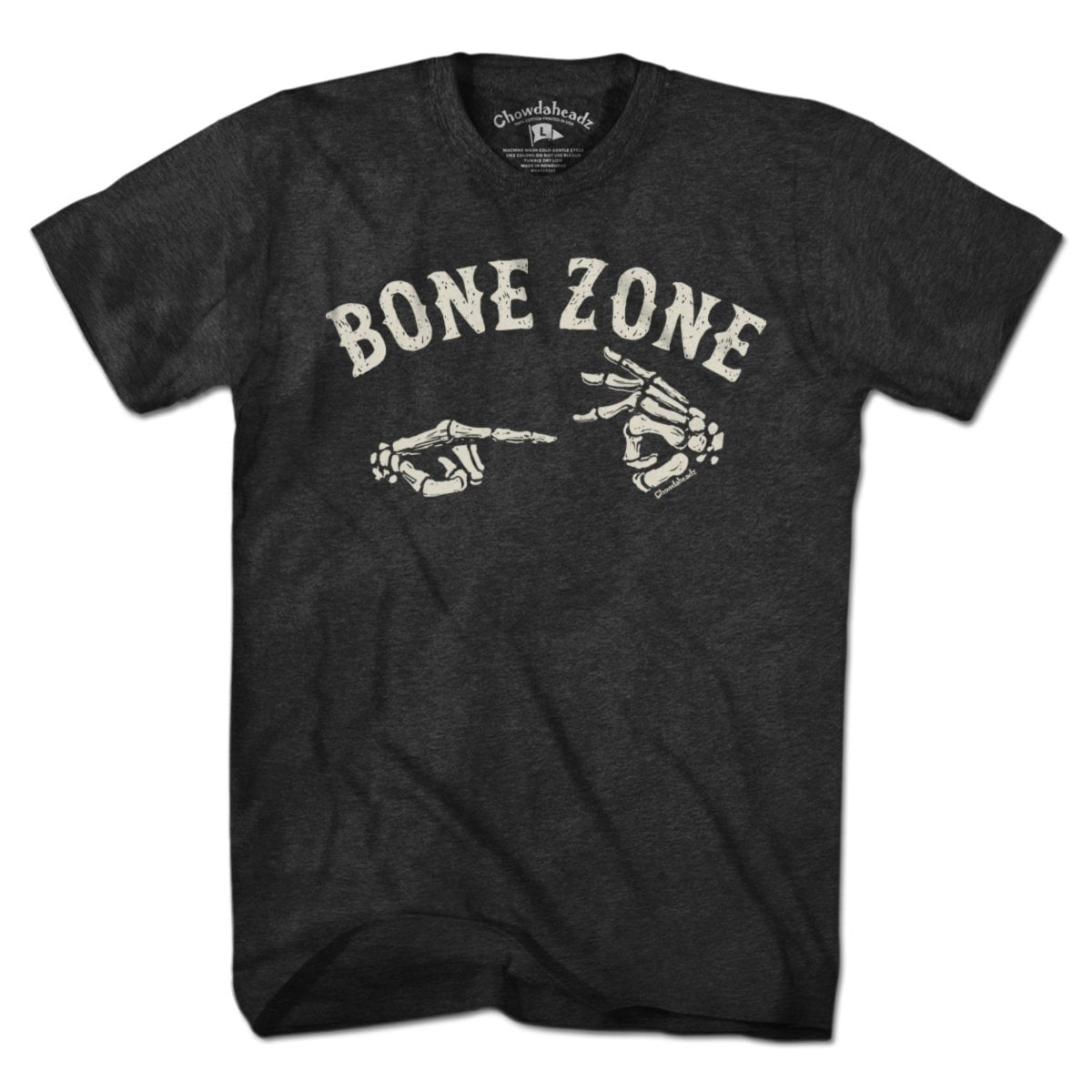Bone Zone T-Shirt - Chowdaheadz