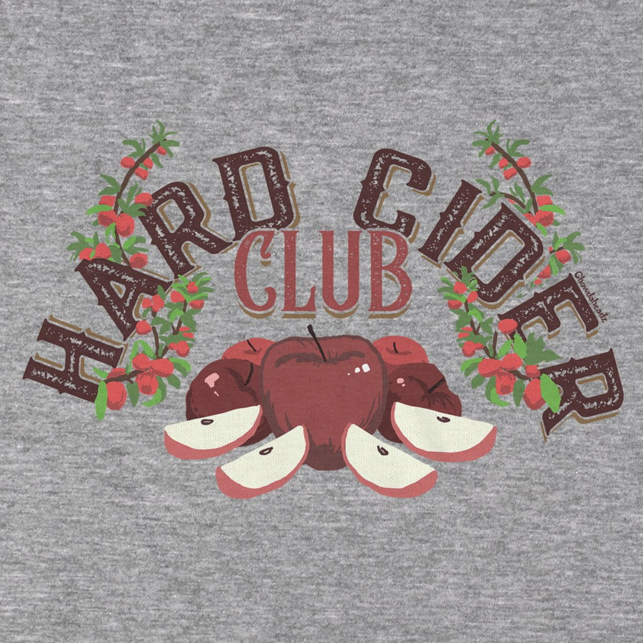 Hard Cider Club T-Shirt - Chowdaheadz