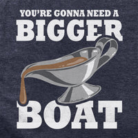 You're Gonna Need A Bigger Boat Hoodie - Chowdaheadz