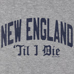 New England 'Til I Die T-Shirt - Chowdaheadz