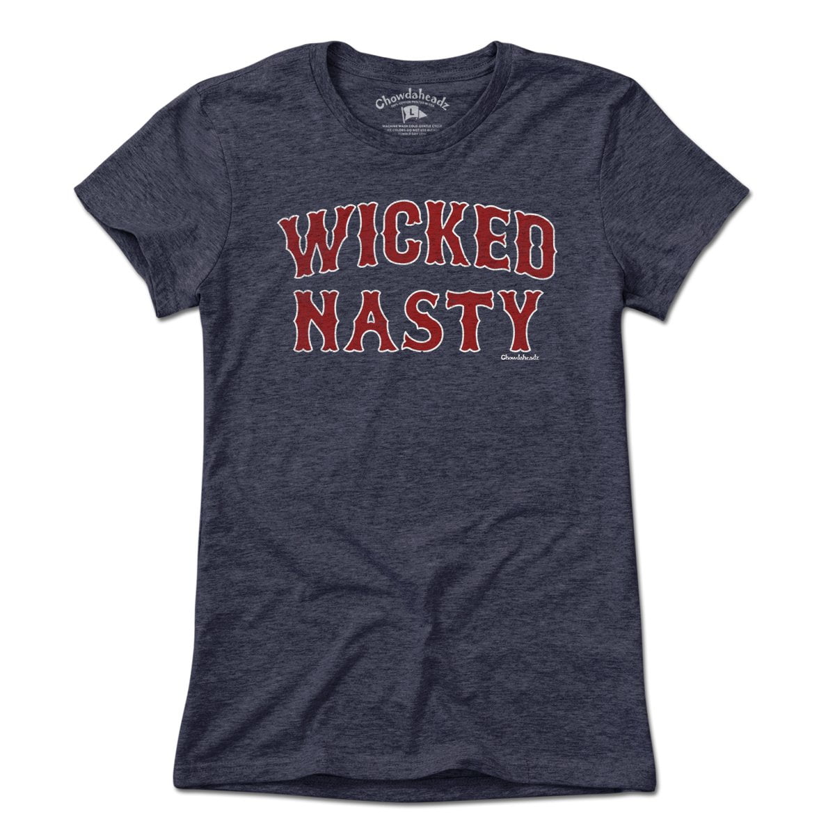 Wicked Nasty Boston Baseball T-Shirt - Chowdaheadz