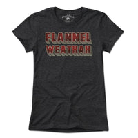 Flannel Weathah T-Shirt - Chowdaheadz