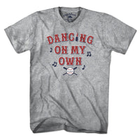 Dancing On My Own Baseball T-Shirt - Chowdaheadz