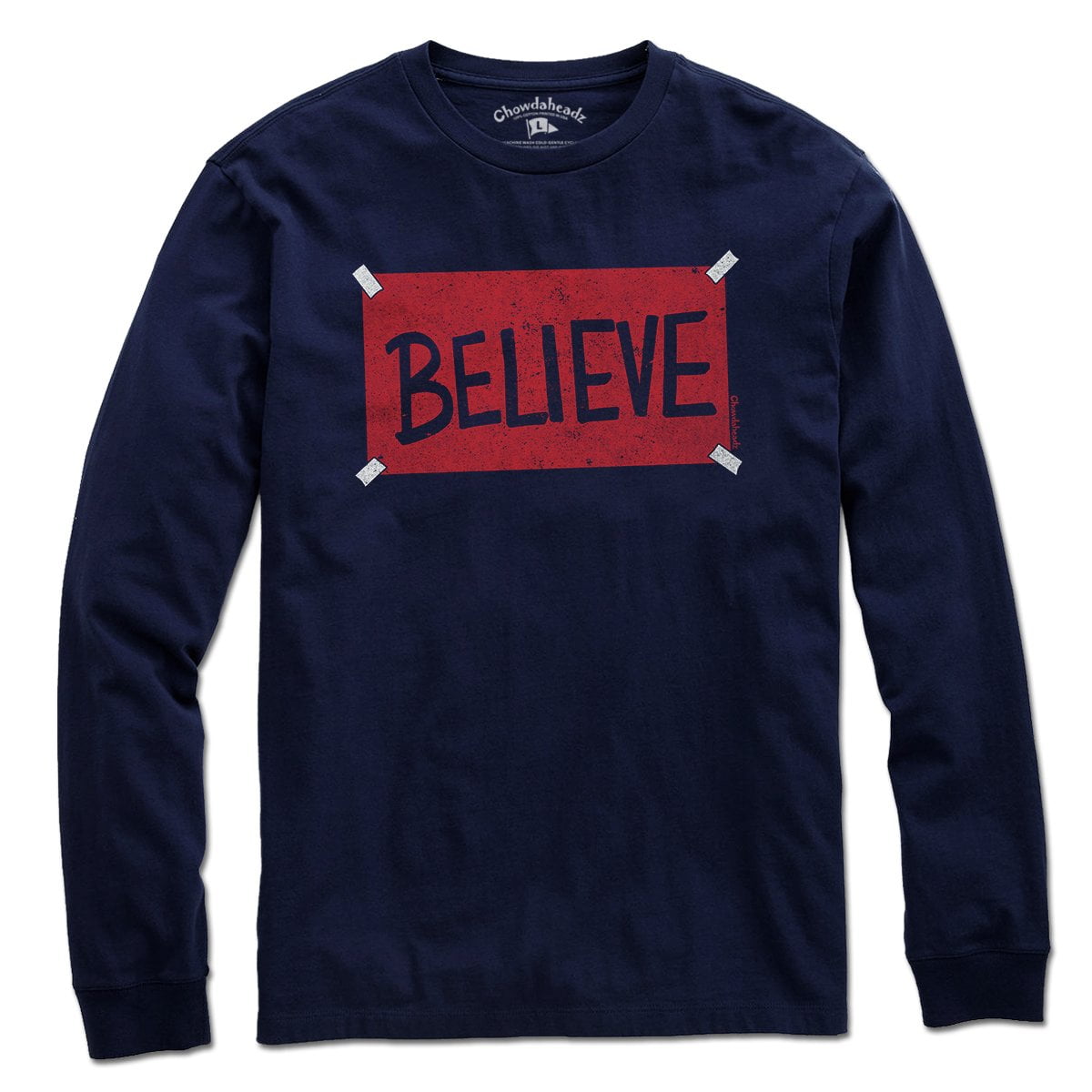 Believe Red Sign - Chowdaheadz