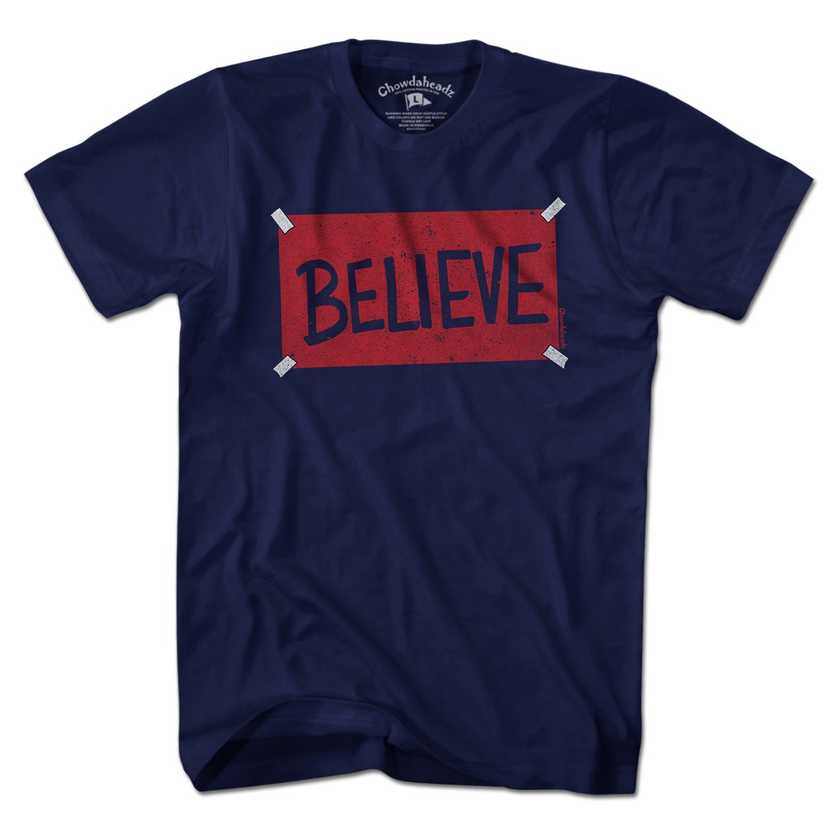 Believe Red Sign - Chowdaheadz