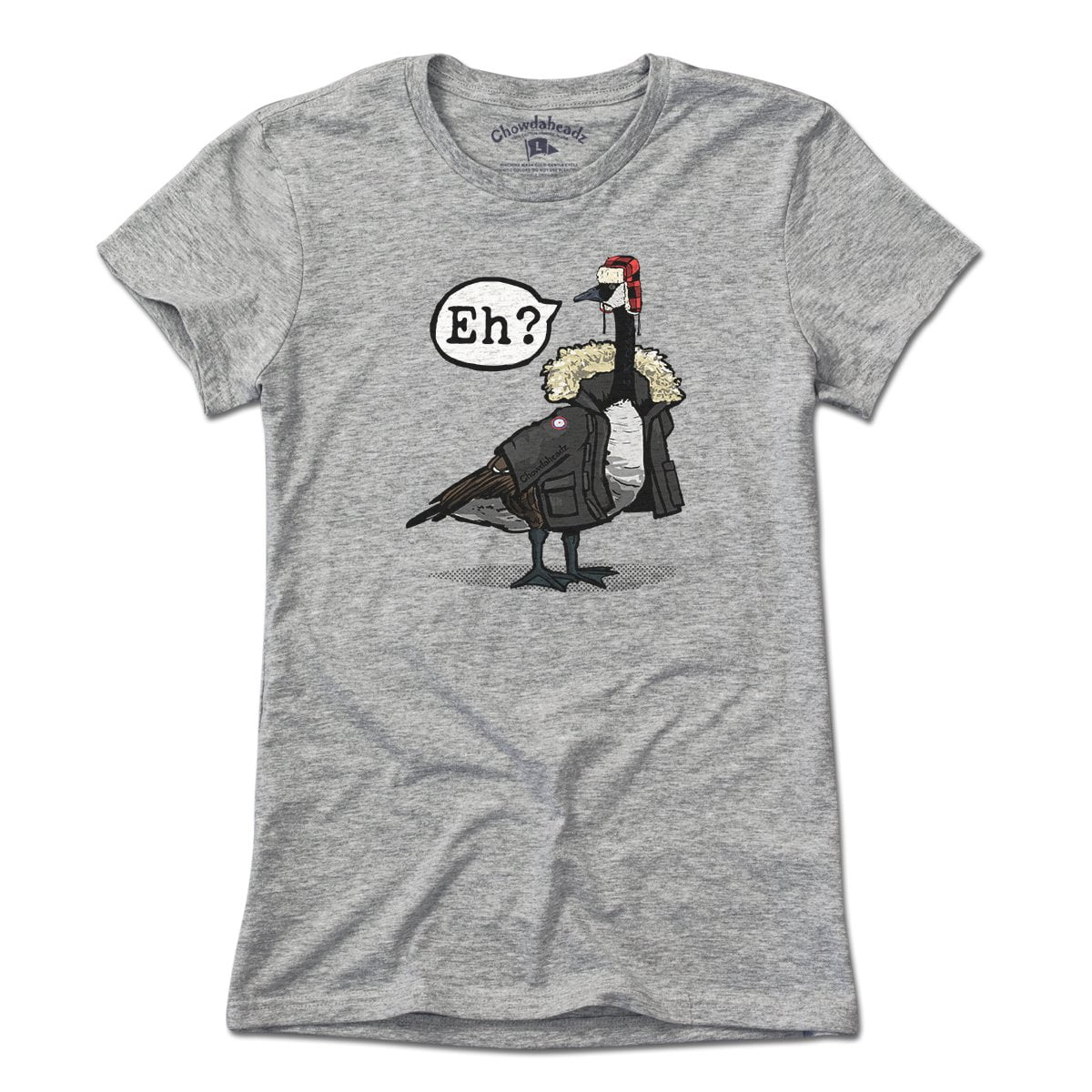 Canadian Goose T-Shirt - Chowdaheadz