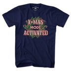 X-mas Mode Activated T-Shirt - Chowdaheadz