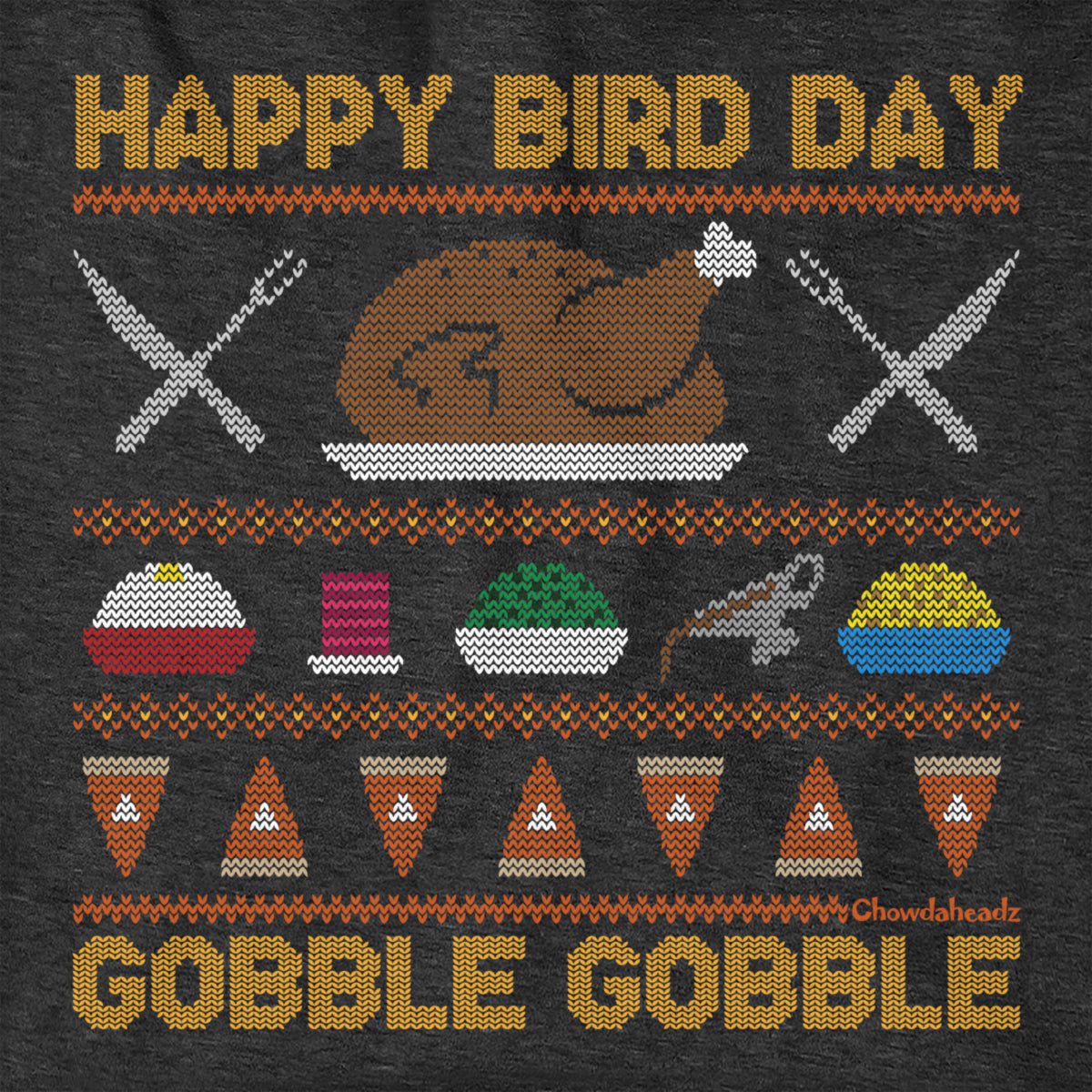 Happy Bird Day Ugly Thanksgiving Sweater Hoodie - Chowdaheadz